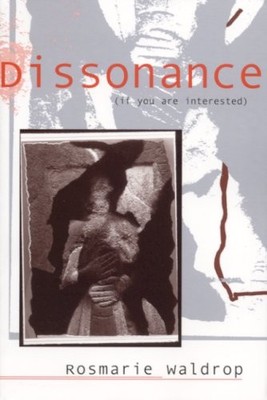 DISSONANCE (IF YOU ARE INTERESTED) (MODERN & CONTEMPORARY By Rosmarie Waldrop VG