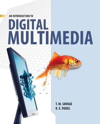 An Introduction to Digital Multimedia: .