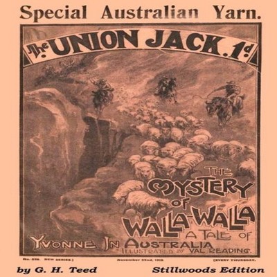 The Mystery of Walla-Walla G. H. Teed Paperback Lulu Press Inc.