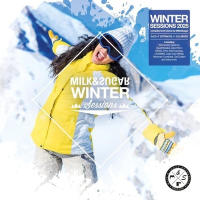 Milk & Sugar Winter Sessions 2025 by Various Artists