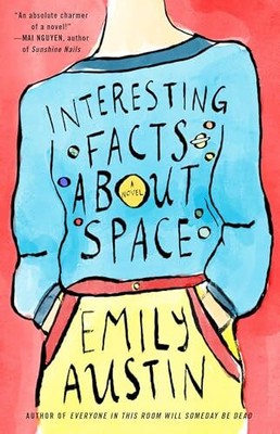 Interesting Facts about Space, Austin, Emily