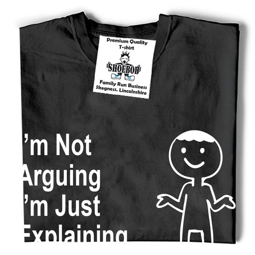 I'm Not Arguing I'm Just Explaining Why I'm Right Men's or women Unisex T-Shirt - Picture 4 of 12