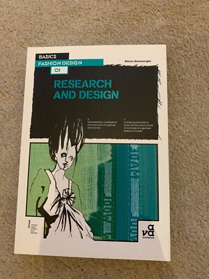 Basics Fashion Design 01: Research and Design by Simon Seivewright