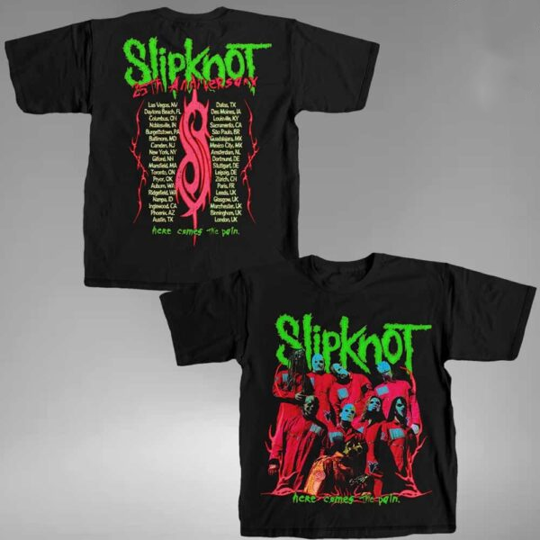 Slipknot 25th Anniversary Tour 2024 Here Comes The Pain City Merch T-Shirt