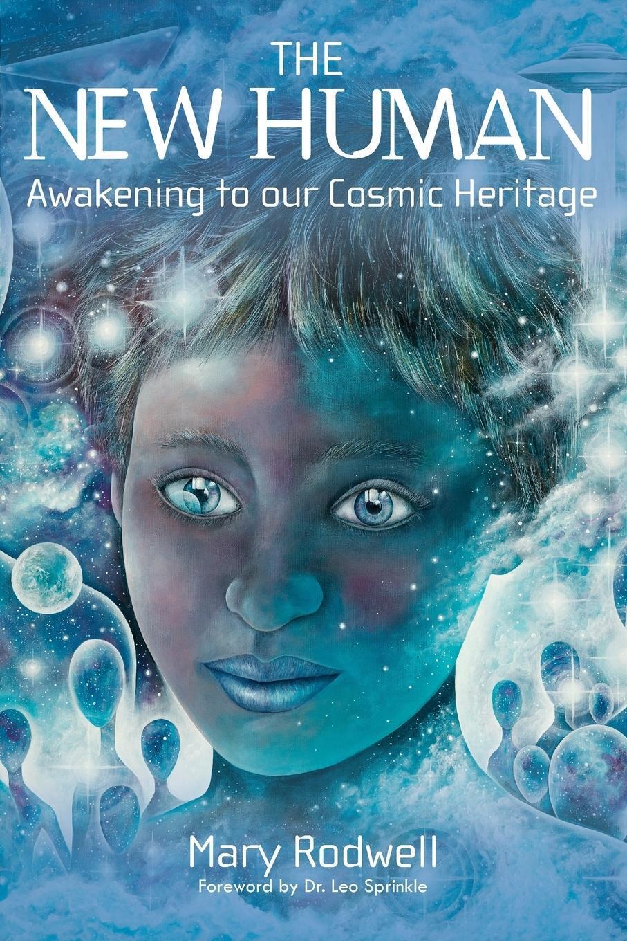Thumbnail - The Human | Mary Rodwell | Awakening To Our Cosmic Heritage |