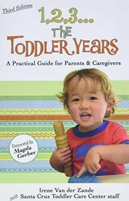 1,2,3...The Toddler Years: A Practical - Paperback, by Van der Zande - Very Good