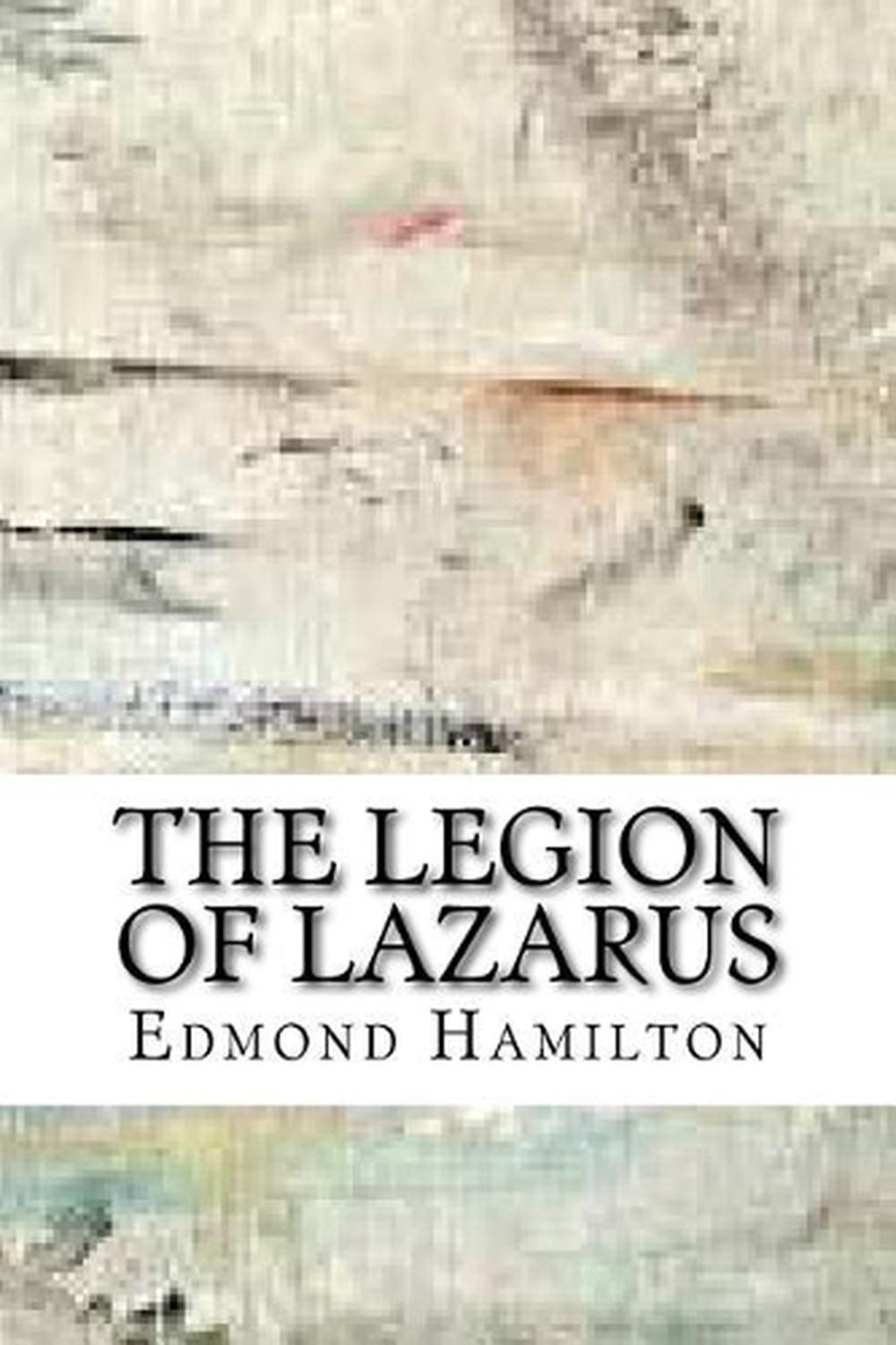 The Legion of Lazarus by Edmond Hamilton (English) Paperback Book