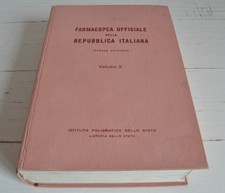 FARMACOPEA UFFICIALE DELLA REPUBBLICA ITALIANA VOLUME II