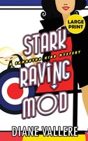 Stark Raving Mod (Large Print Edition) | A Samantha Kidd Mystery | Diane Vallere