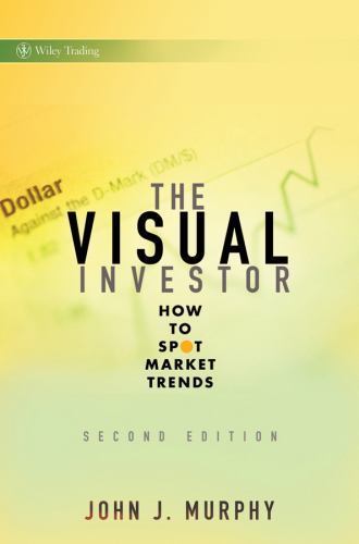 Visual Investor: How to Spot Market Trends by John J. Murphy (2009, HC) LN - Picture 1 of 1