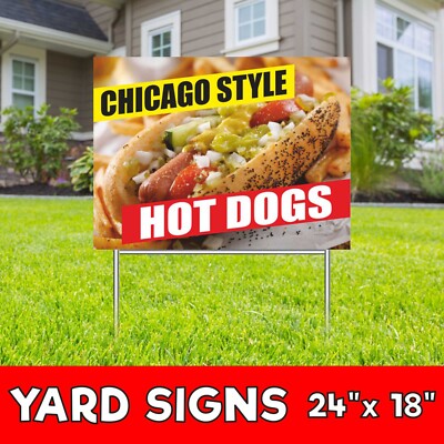 CHICAGO STYLE HOT DOGS Yard Sign Corrugate Plastic with H-Stakes Meat Buffet