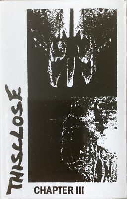 THISCLOSE - CHAPTER III PROMO TAPE DISCHARGE BROKEN BONES GENERIC PUNK 75 ONLY!