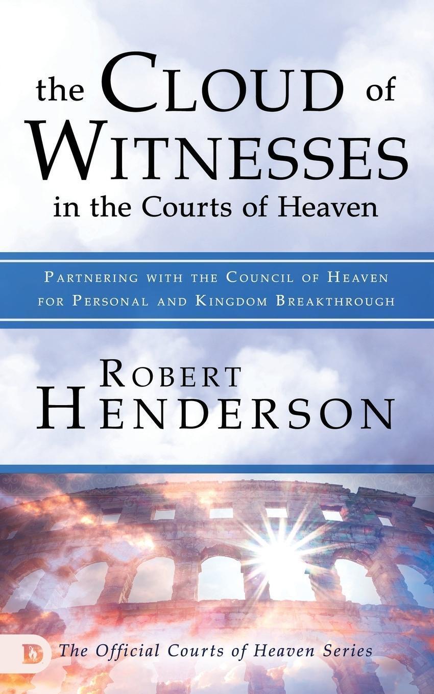 Thumbnail - The Cloud Of Witnesses In The Courts Of Heaven Robert Henderson