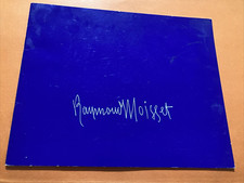 Raymond Moisset Peintures Maison des arts Sochaux Février/Mars 1989 dedicace