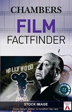 Chambers Film Factfinder  by  Chambers Harrap Pub Ltd