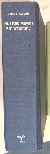 Huastec Mayan Ethnobotany by Janis B. Alcorn (1984, Hardcover) - Imagen 5 de 11