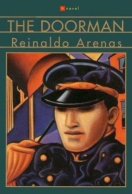 Reinaldo Arenas The Doorman (Paperback) (UK IMPORT)
