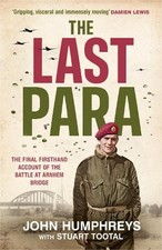 John Humphreys Stuart Tootal The Last Para (Hardback) (UK IMPORT)