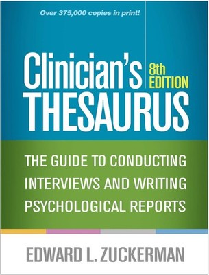 Clinician's Thesaurus : The Guide to Conducting Interviews and Writing...