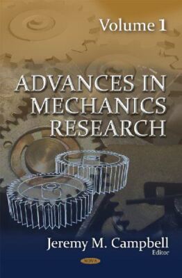 Advances in Mechanics Research: v. 1: Volume 1 (Advances in (New)