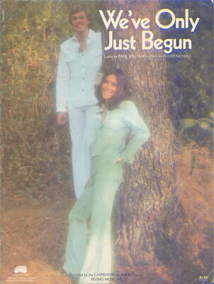 Sheet Music WE'VE ONLY JUST BEGUN recorded by THE CARPENTERS ©1972 | eBay