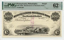 1850s $100 Philadelphia, PA Obsolete Proof Manufacturers & Mechanics PMG 62 EPQ