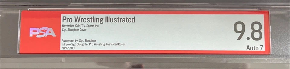 PSA 9.8 PRO WRESTLING ILLUSTRATED November 1984 Auto SIGNED Sgt. Slaughter Pop 1 - Image 3 of 4