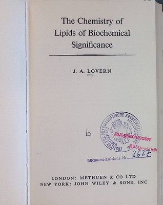 The Chemistry of Lipids of Biochemical Significance Lovern, J.A.: