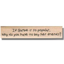 Barbie Rubber Stamp, Phrase, Barbie Life, Barbie Doll, Movie, Mixed Media,Saying