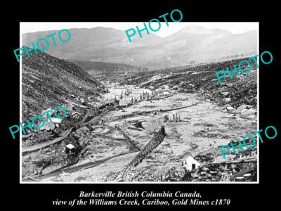OLD 8x6 HISTORIC PHOTO OF BARKERVILLE BC CANADA WILLIAM CREEK GOLD MINES 1870