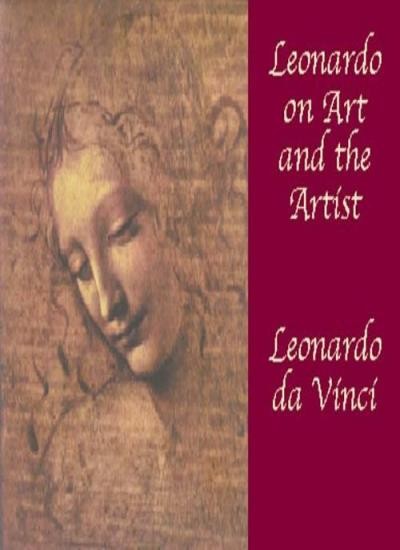 Leonardo on Art and the Artist (Dover Fine Art, History of Art)