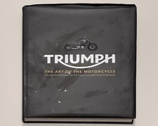 Triumph The Art of the Motorcycle Hardback Book by Zef Enault & Michael Levivier