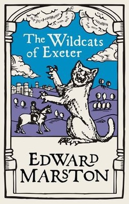 The Wildcats of Exeter: (Domesday, 8): 14 by Edward Marston Book The Fast Free