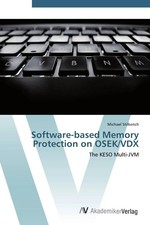 Michael Stilkerich | Software-based Memory Protection on OSEK/VDX | Taschenbuch