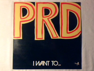 P.R.D. I want to... 12'' ITALO DISCO SELTEN SEHR SELTEN 