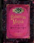 Bohemian Magick: Witchcraft and Secret Spells to Electrify Your Life - GOOD