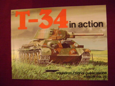Zaloga, Steven. T-34. In Action. Armor No. 20.  1983. Illustrated in black, whit