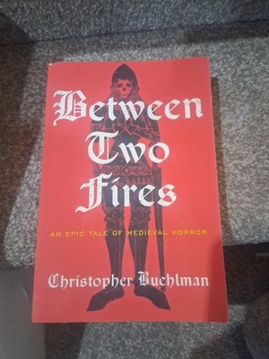 Christopher Buehlman Between Two Fires Rare Copy Paperback Book