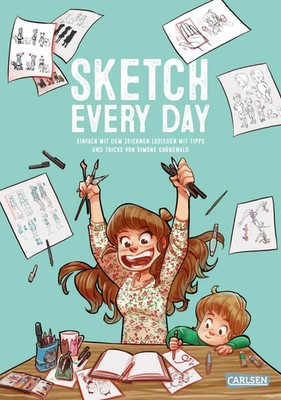 Sketch Every Day | Taschenbuch | 208 S. | Deutsch | 2020 | Carlsen Verlag GmbH