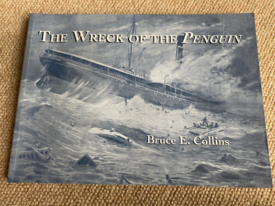 THE WRECK OF THE PENGUIN Bruce E Collins Paperback Book *Signed* New Zealand
