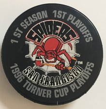 San Francisco Spiders 1996 1st Season Turner Cup Playoffs Promo IHL Hockey Puck