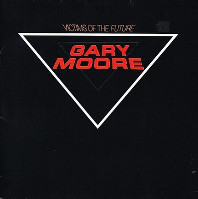 Gary Moore - Victims Of The Future Vinyl LP Album Stereo Rock Hard Rock 0121