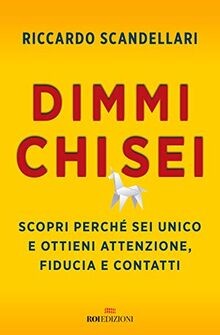 DIMMI CHI SEI. SCOPRI PERCHE SEI UNICO von Scandel... | Buch | Zustand sehr gut