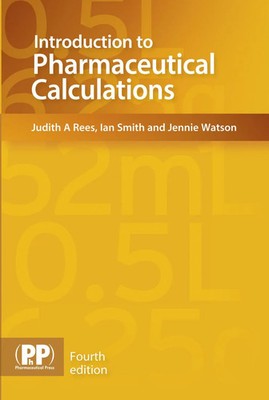 Introduction to Pharmaceutical Calculations | Ian Smith (u. a.) | Englisch