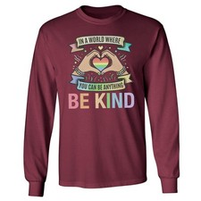 Be Kind Rainbow Heart - LGBTQ Gay Lesbian Pride Month Long Sleeve Tshirt