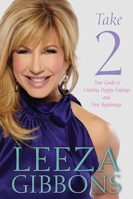 Take 2: Your Guide to Creating Happy Endings and New Beginnings - VERY GOOD