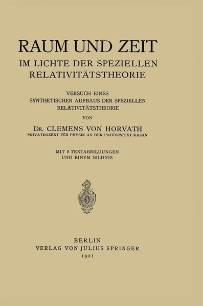 Raum Und Zeit Im Lichte Der Speziellen RelativitäTstheorie Clemens Von Horvath-image