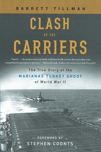 Barrett Tillman Clash of the Carriers (Tascabile)