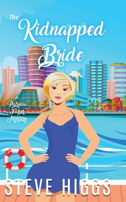 The Kidnapped Bride by Higgs