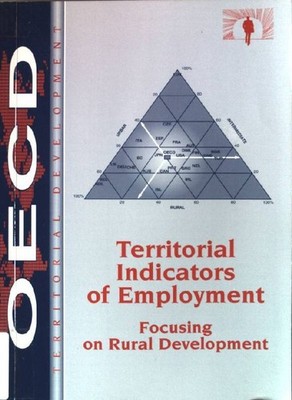 Territorial indicators of employment : focusing on rural development. Organisati